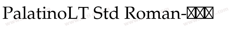 PalatinoLT Std Roman字体转换 PalatinoLT Std Roman字体转换